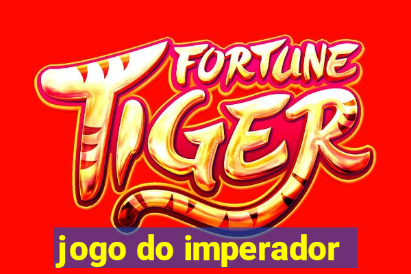 jogo do imperador